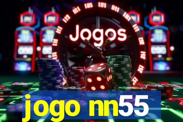 jogo nn55